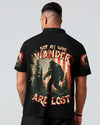 NOT ALL WHO WANDER ARE LOST BIGFOOT ALL OVER PRINT - TLTR0905253