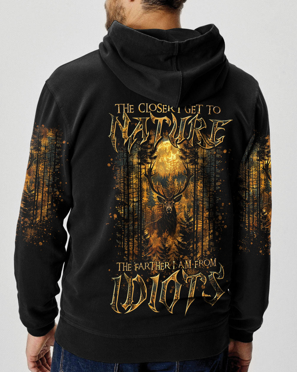 THE CLOSER I GET TO NATURE DEER HUNTING ALL OVER PRINT - TLTR3008244