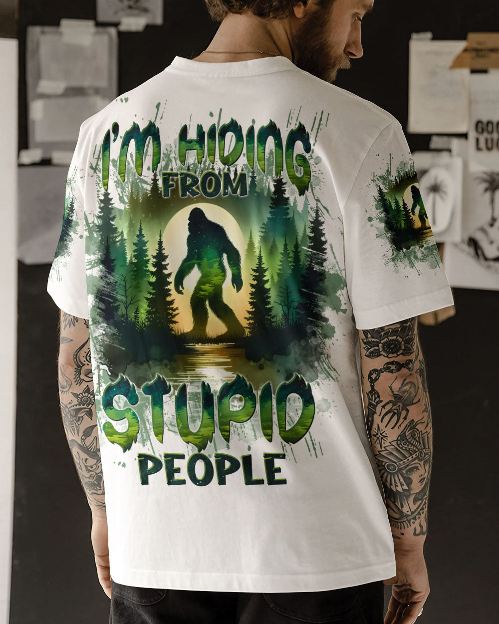 I'M HIDING FROM STUPID PEOPLE BIGFOOT ALL OVER PRINT - TLTW0511243