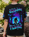 HELLO DARKNESS MY OLD FRIEND BIGFOOT ALL OVER PRINT - TLTW0711254