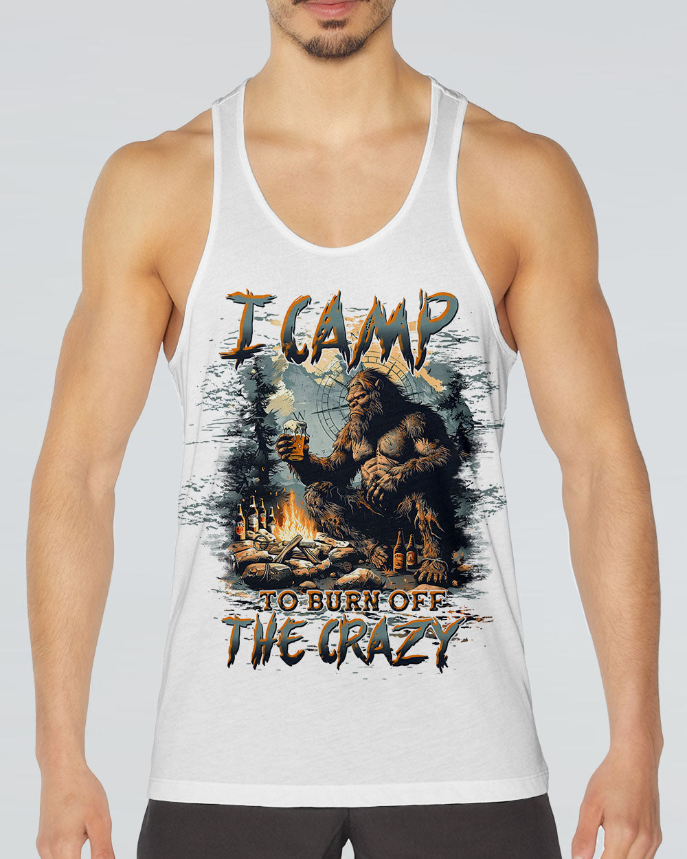 I CAMP TO BURN OFF THE CRAZY BIGFOOT ALL OVER PRINT - TLTW1510244