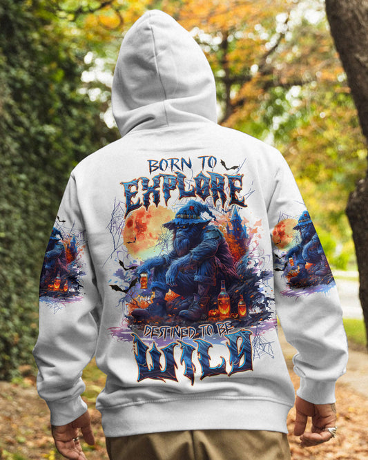 BORN TO EXPLORE DESTINED TO BE WILD BIGFOOT HALLOWEEN ALL OVER PRINT - TLTW1909244