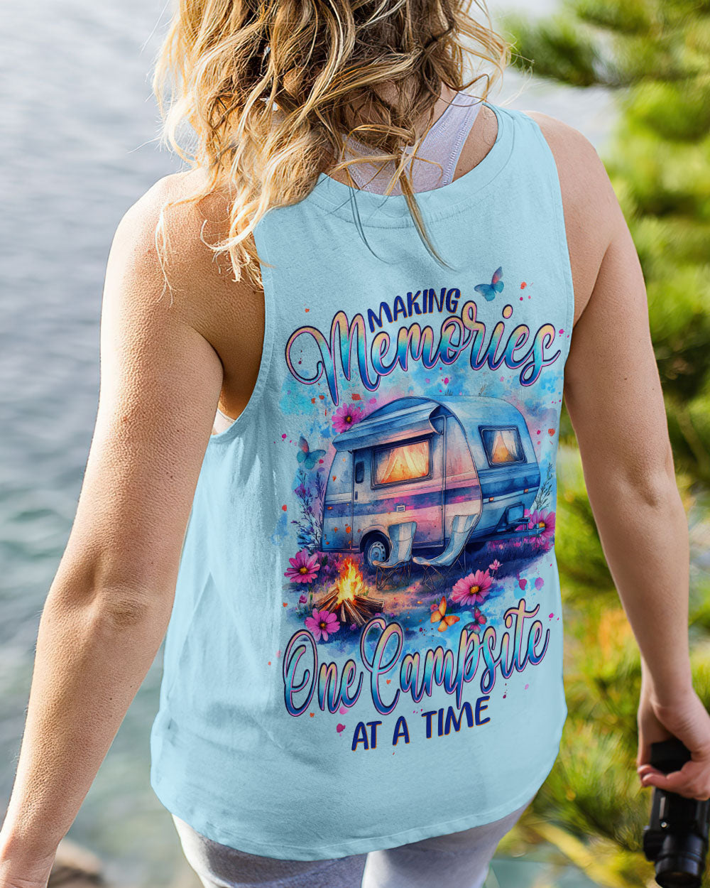 MAKING MEMORIES ONE CAMPSITE AT A TIME ALL OVER PRINT - TYPQ1806254