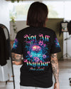 NOT ALL WHO WANDER ARE LOST COMPASS ALL OVER PRINT - TYQY0212242