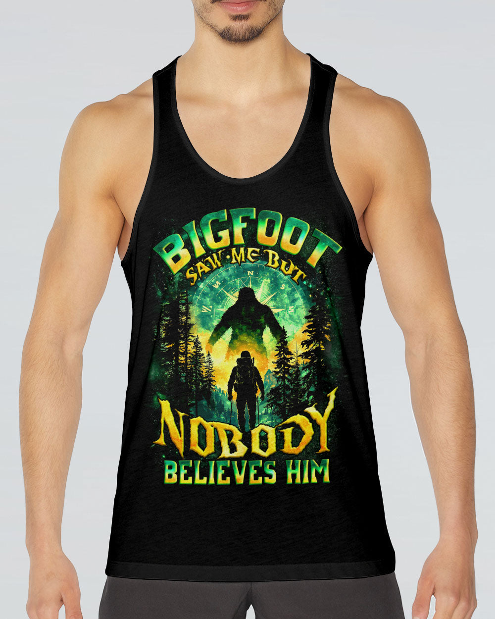 BIGFOOT SAW ME BUT NOBODY BELIEVES HIM ALL OVER PRINT - TYQY0502243