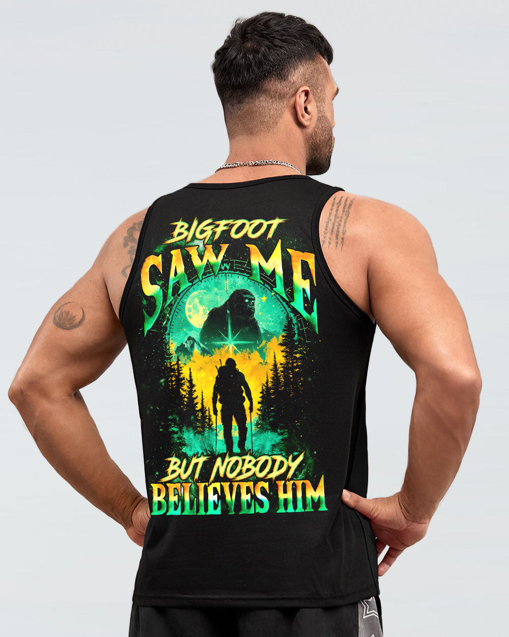 BIGFOOT SAW ME BUT NOBODY BELIEVES HIM ALL OVER PRINT - TYQY2101254
