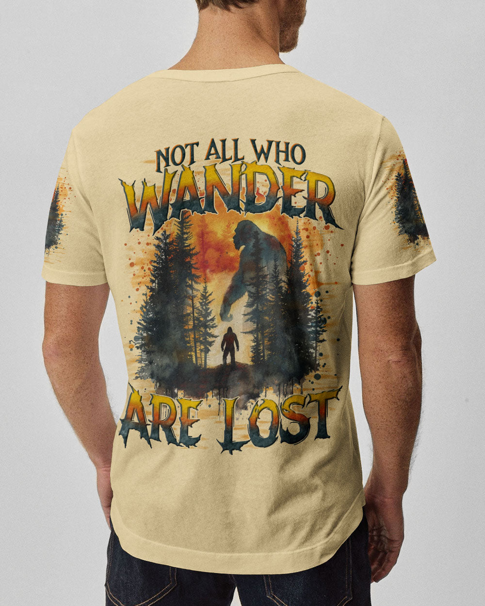 NOT ALL WHO WANDER ARE LOST BIGFOOT ALL OVER PRINT - TYQY2310242
