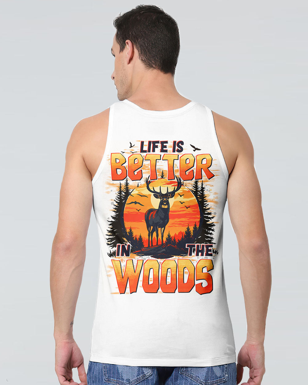 LIFE IS BETTER IN THE WOODS DEER ALL OVER PRINT - TYTD1007253