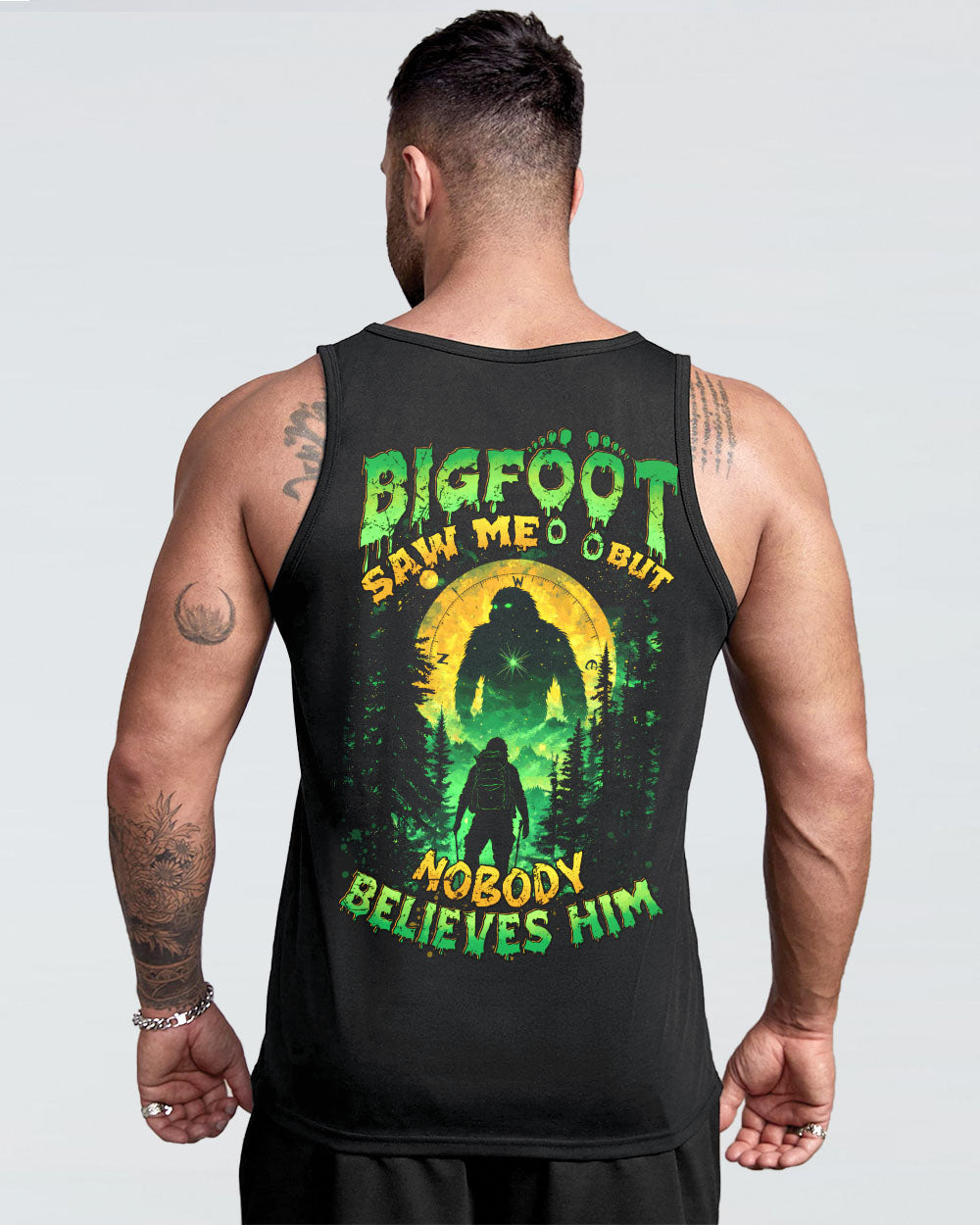 BIGFOOT SAW ME BUT NOBODY BELIEVES HIM ALL OVER PRINT - TYTD2201252