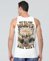 NOT ALL WHO WANDER ARE LOST DEER ALL OVER PRINT - TYTD2210244