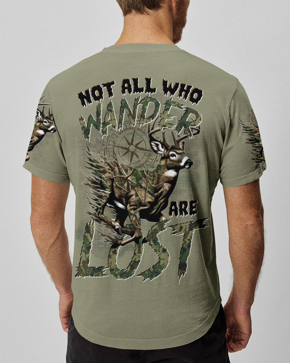 NOT ALL WHO WANDER ARE LOST DEER HUNTING CAMO ALL OVER PRINT - TYTD2911244