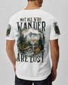 NOT ALL WHO WANDER ARE LOST ALL OVER PRINT - TYTM0110241