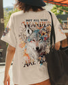NOT ALL WHO WANDER ARE LOST WOLF ALL OVER PRINT - TYTM1710241