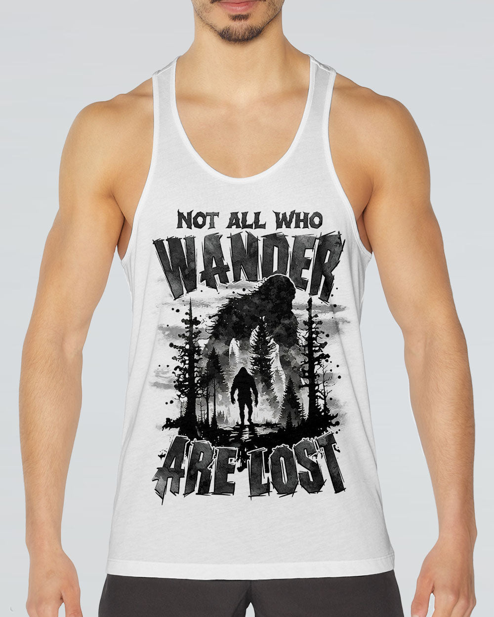 NOT ALL WHO WANDER ARE LOST BIGFOOT ALL OVER PRINT - TYTM2111242
