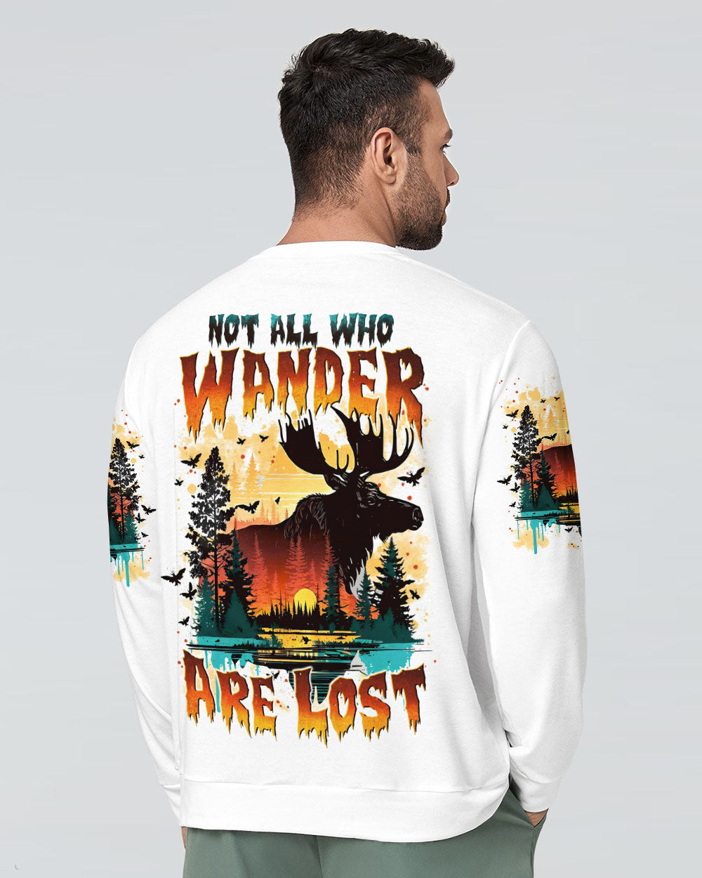 NOT ALL WHO WANDER ARE LOST MOOSE ALL OVER PRINT - TYTM23100241