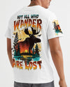 NOT ALL WHO WANDER ARE LOST MOOSE ALL OVER PRINT - TYTM23100241