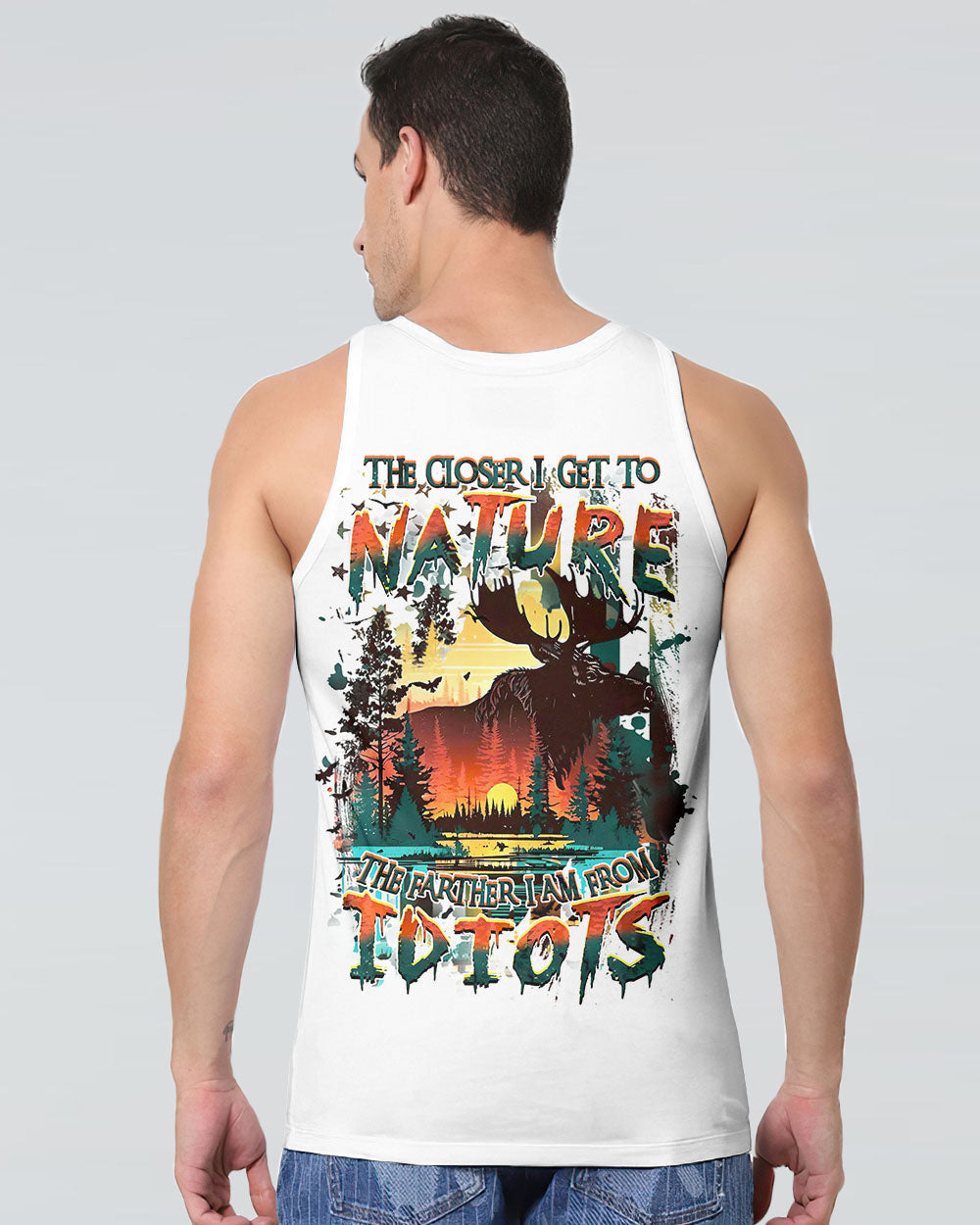 THE CLOSER I GET TO NATURE HUNTING MOOSE  ALL OVER PRINT - YHHN0212242