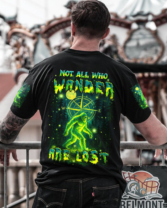 NOT ALL WHO WANDER ARE LOST BIGFOOT ALL OVER PRINT - YHHN1004253