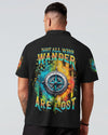 NOT ALL WHO WANDER ARE LOST ALL OVER PRINT - YHHN1504241