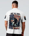 NOT ALL WHO WANDER ARE LOST BIGFOOT ALL OVER PRINT - YHHN1804254