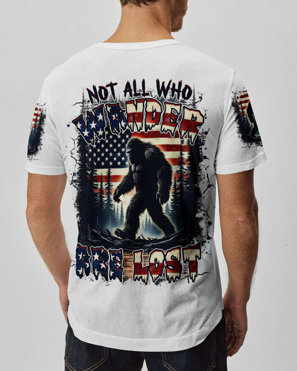 NOT ALL WHO WANDER ARE LOST BIGFOOT ALL OVER PRINT - YHHN1804254