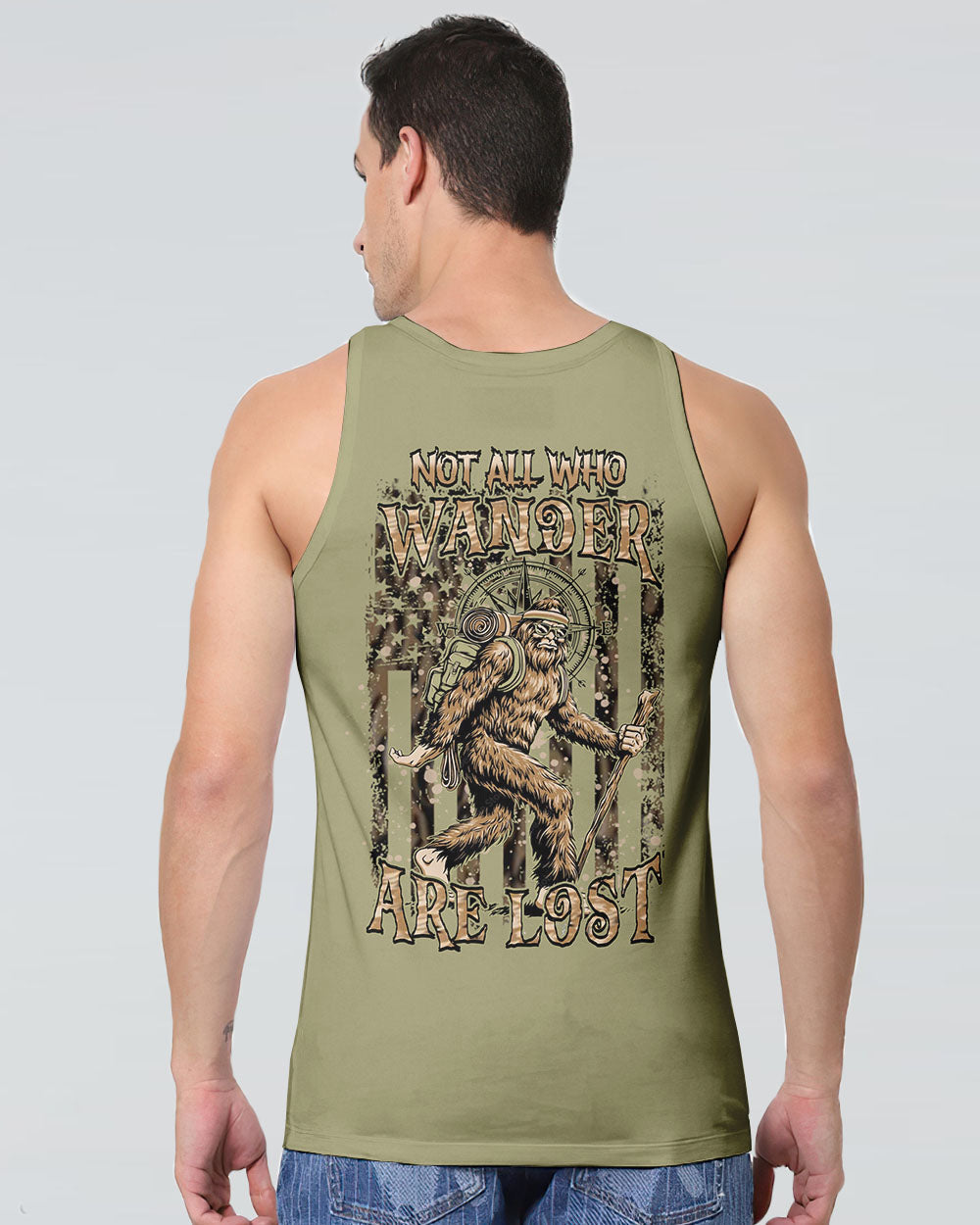 NOT ALL WHO WANDER ARE LOST BIGFOOT ALL OVER PRINT - YHHN1911251