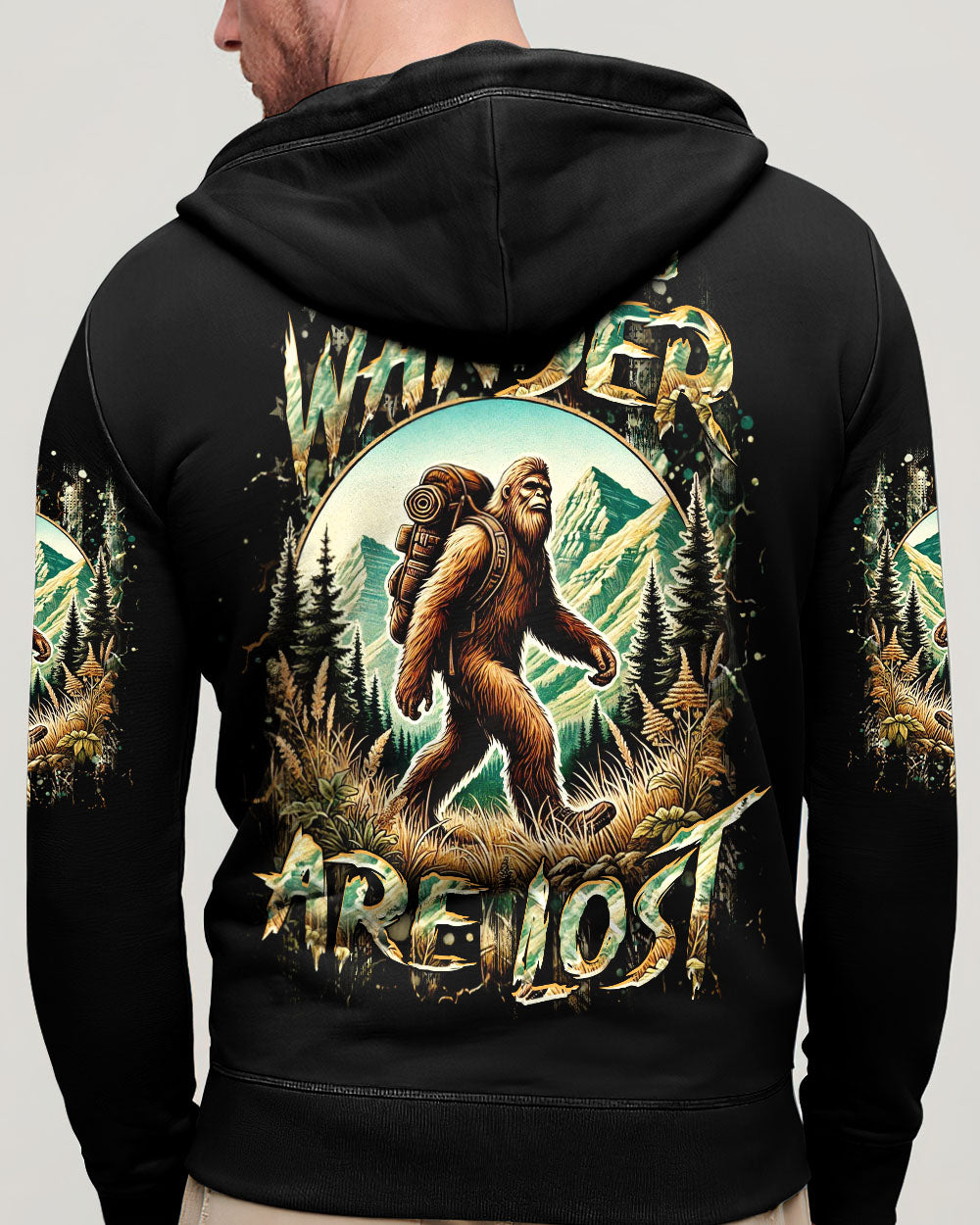 NOT ALL WHO WANDER ARE LOST BIGFOOT ALL OVER PRINT - YHHN2001254