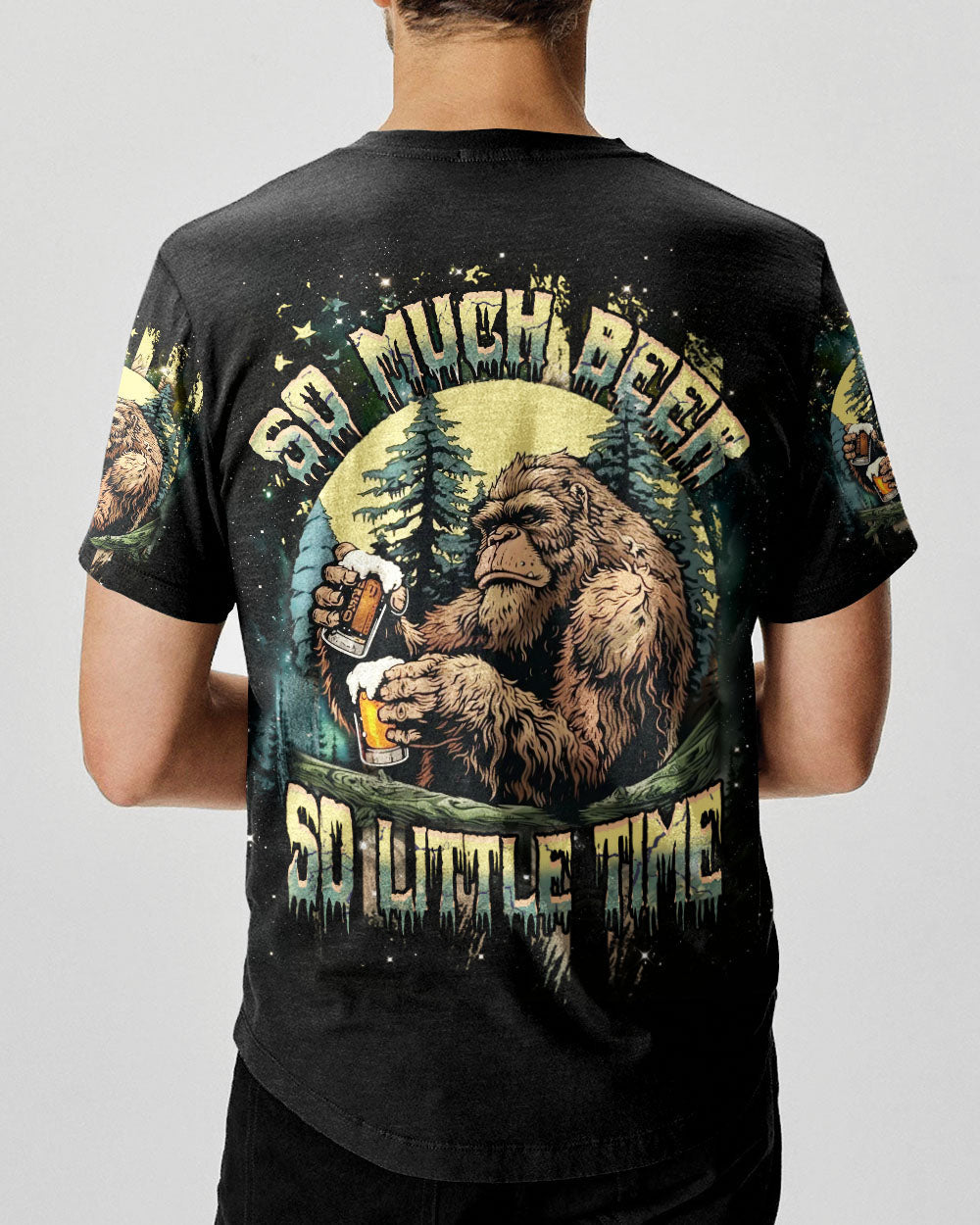 SO MUCH BEER SO LITTLE TIME BIGFOOT ALL OVER PRINT - YHHN2711244