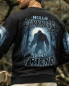 HELLO DARKNESS MY OLD FRIEND BIGFOOT ALL OVER PRINT - YHHN2811251