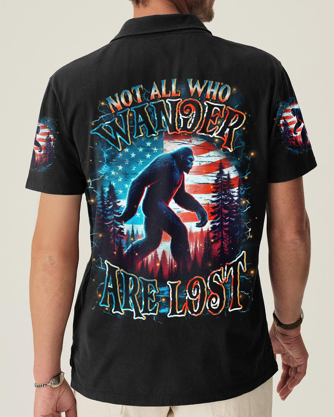 NOT ALL WHO WANDER ARE LOST BIGFOOT ALL OVER PRINT - YHHN2910251