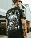 NOT ALL WHO WANDER ARE LOST ALL OVER PRINT - YHHN3012241