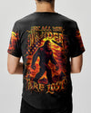 NOT ALL WHO WANDER ARE LOST BIGFOOT ALL OVER PRINT - YHLN0206254