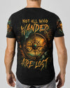 NOT ALL WHO WANDER ARE LOST COMPASS ALL OVER PRINT - YHLN0306254