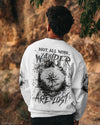 NOT ALL WHO WANDER ARE LOST ALL OVER PRINT - YHLN0310243