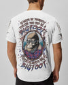 ALWAYS BE YOURSELF UNLESS YOU CAN BE A BIGFOOT ALL OVER PRINT - YHLN0703252