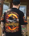NOT ALL WHO WANDER ARE LOST ALL OVER PRINT - YHLN1724092