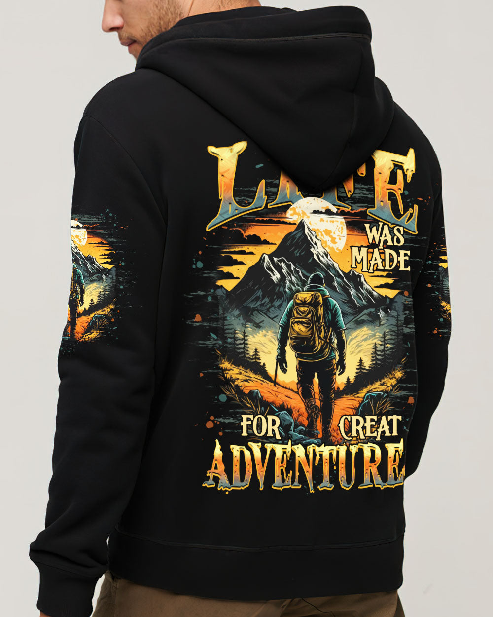 LIFE WAS MADE FOR GREAT ADVENTURES ALL OVER PRINT - TYPQ3007253
