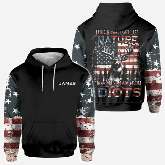 BlueJose The Closer I Get To Nature The Father I Am From Idiots, Personalized Hunting All Over Shirt, Personalized 3D Hoodie For Hunting Lover