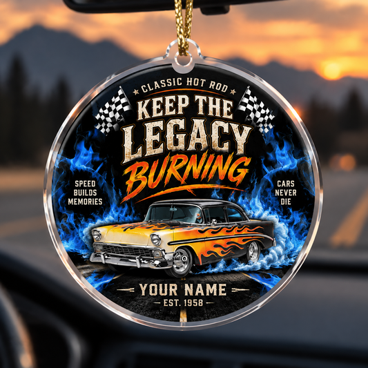 Bluejose Keep the Legacy Burning Custom Name Car Ornament – Classic Hot Rod Flame Hanger