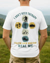 BlueJose I Don't Need Therapy Personalized Hiking 3D Shirt - White