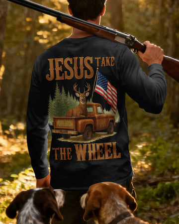 BlueJose Jesus Take The Wheel Shirt, Personalized Hunting 3D Shirt