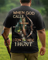 BlueJose When God Calls I Don't Hide I Hunt Shirt, Personalized Hunting 3D Shirt