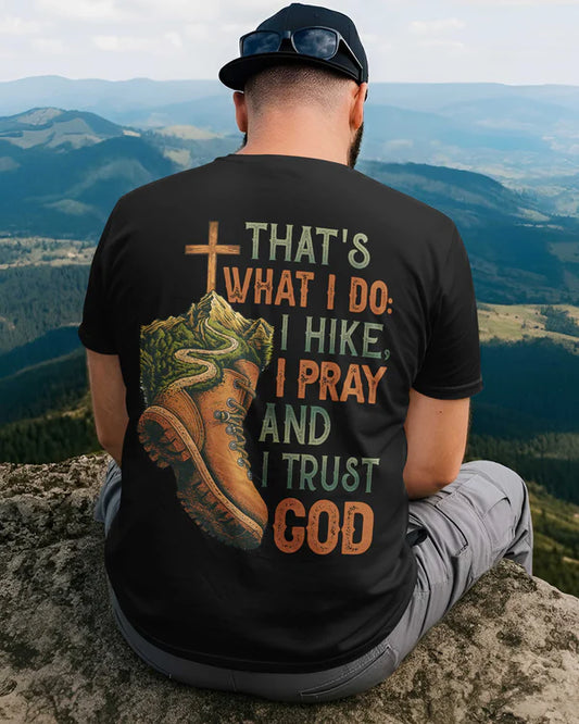 BlueJose Hike I Pray And I Trust God Personalized Hiking 3D Shirt - Black