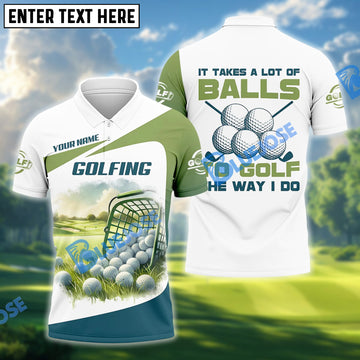 BlueJose It Takes A Lot Of Balls To Play Golf Like I Do Golf Polo Shirt Custom Name, Team Name 3D Shirts