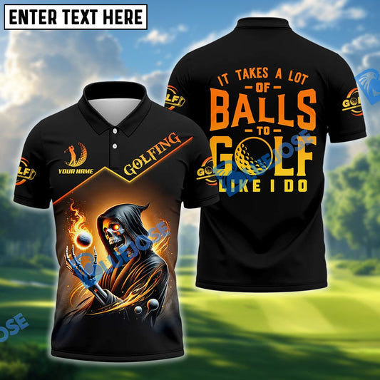 BlueJose It Takes A Lot Of Golf Balls To Golf Like I Do Golden Fire Golf Polo Shirt Custom Name, Team Name 3D Shirts