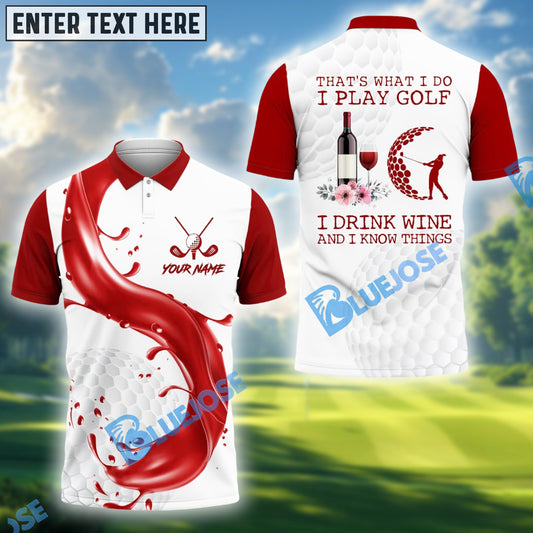 BlueJose That's What I Do I Play Golf I Drink Wine Funny Golf Shirt, Custom Name Golf 3D Shirts