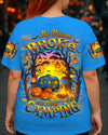 MY BROOM BROKE SO NOW HALLOWEEN CAMPING ALL OVER PRINT - YHDU1807251