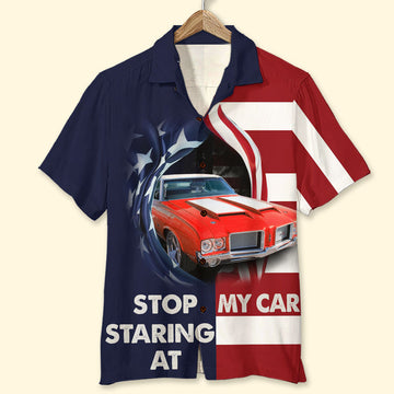 Bluejose Stop Staring At My Car Custom Car Hawaiian Shirt Gift For Car Lovers