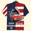 Bluejose Stop Staring At My Car Custom Car Hawaiian Shirt Gift For Car Lovers