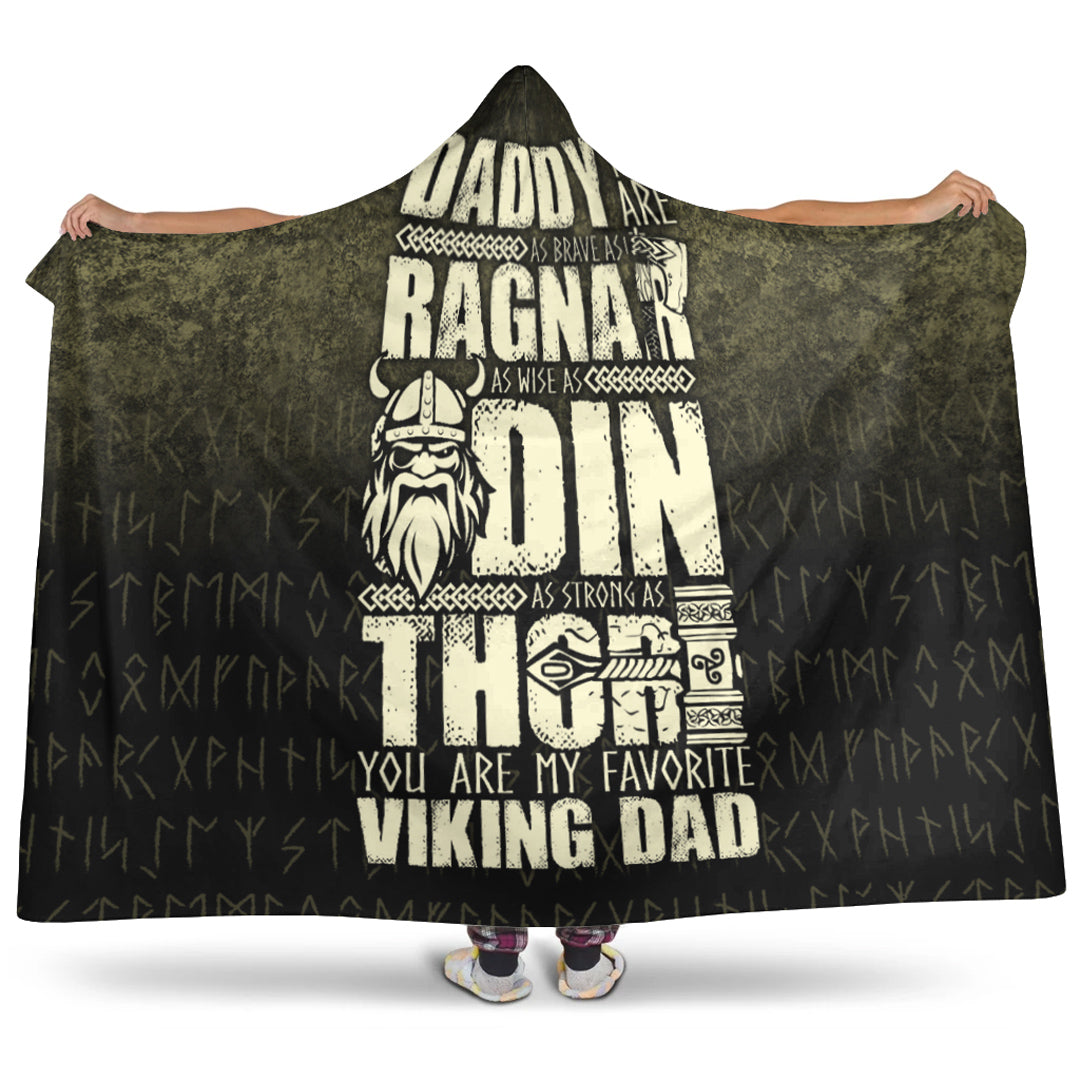 VikingStyle Hooded Blanket - Daddy You Are As Brave As Ragnar Hooded Blanket A7